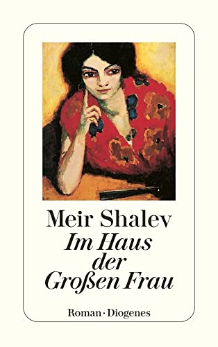 Im Haus der Großen Frau: Roman (detebe)