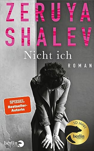 Nicht ich: Roman | Das Debüt der großen israelischen Schriftstellerin von Berlin Verlag