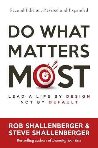 Do What Matters Most, Second Edition: Lead a Life by Design, Not by Default von Berrett-Koehler