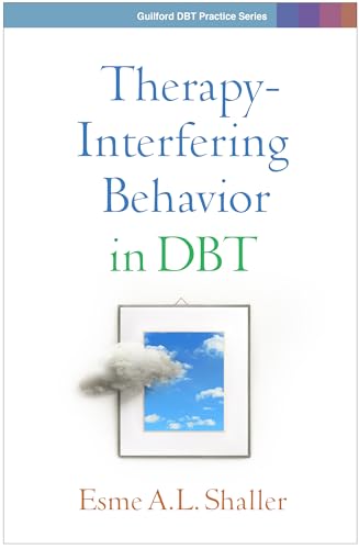 Therapy-Interfering Behavior in Dbt (Guilford Dbt Practice) von Guilford Press