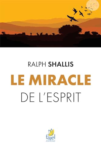 Le miracle de l’Esprit