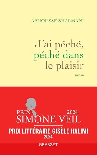 J'ai péché, péché dans le plaisir: roman von GRASSET