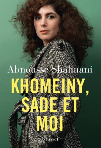 Khomeiny, Sade et moi von GRASSET