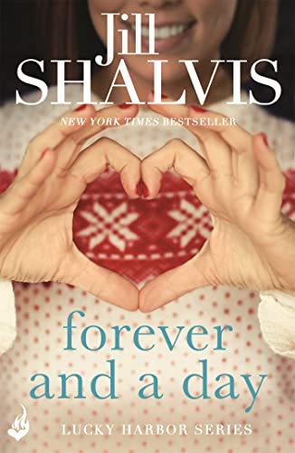 Forever and a Day: An exciting romance you won't be able to put down! (Lucky Harbor)
