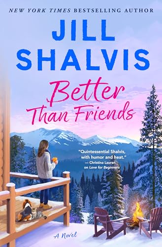 Better Than Friends: A Cozy Romance with a Touch of Suspense, Snuggle Up and Fall in Love (The Sunrise Cove Series, 7, Band 7) von Avon Books