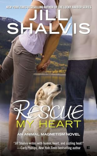 Rescue My Heart (An Animal Magnetism Novel, Band 3)