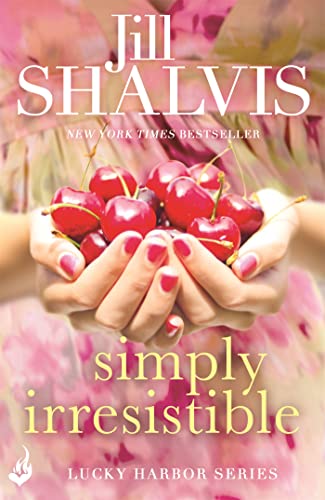 Simply Irresistible: A feel-good romance you won't want to put down! (Lucky Harbor)