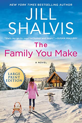 The Family You Make: A Novel (The Sunrise Cove Series, 1)
