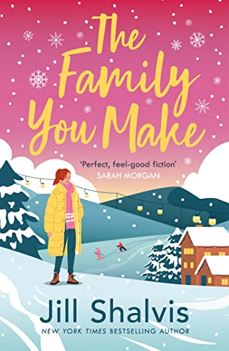 The Family You Make: Fall in love with Sunrise Cove in this heart-warming story of love and belonging von Headline Eternal