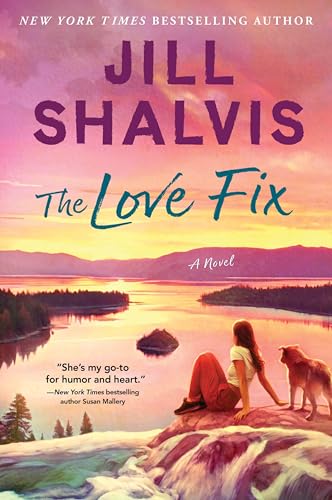 The Love Fix: A Heartwarming Novel of Reconciliation, Forgiveness, and Unlikely Love in the Midst of Family Secrets and Life's Unexpected Turns in ... Summer Reading (The Sunrise Cove Series, 8) von Avon