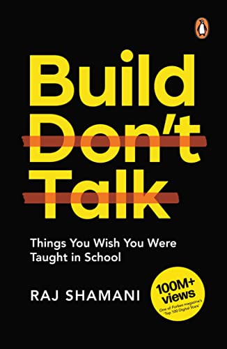 Build, Don't Talk: Things You Wish You Were Taught in School von Penguin Random House India Pvt. Ltd