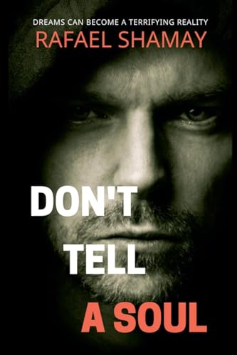 Don't Tell a Soul von Rafael Shamay
