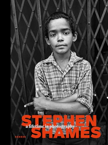 Stephen Shames: A Lifetime in Photography von KEHRER Verlag