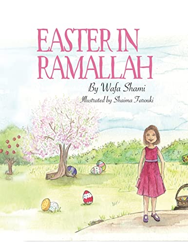 Easter in Ramallah: A story of childhood memories von R. R. Bowker