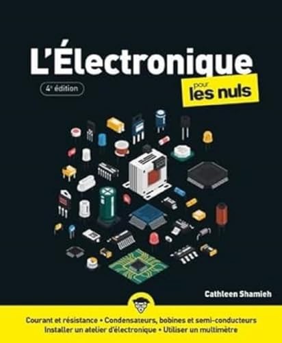 L'Électronique Pour les Nuls - 4e édition von POUR LES NULS