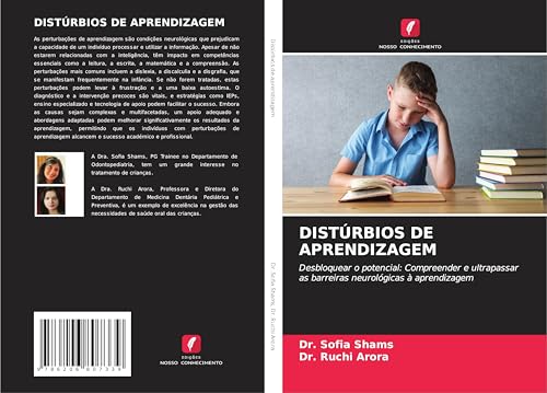 DISTÚRBIOS DE APRENDIZAGEM: Desbloquear o potencial: Compreender e ultrapassar as barreiras neurológicas à aprendizagem von Edições Nosso Conhecimento
