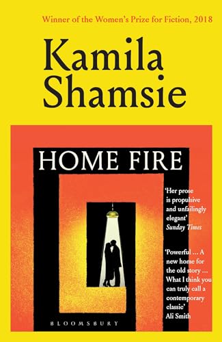 Home Fire: WINNER OF THE WOMEN'S PRIZE FOR FICTION 2018 Home Fire: WINNER OF THE WOMEN'S PRIZE FOR FICTION 2018 von Bloomsbury Publishing