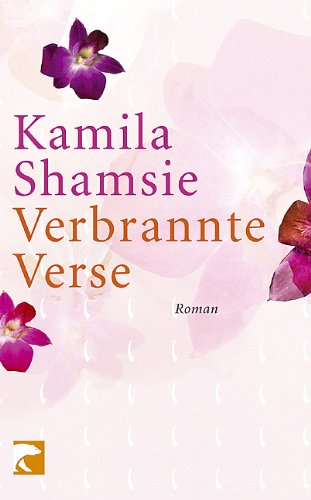 Verbrannte Verse: Roman