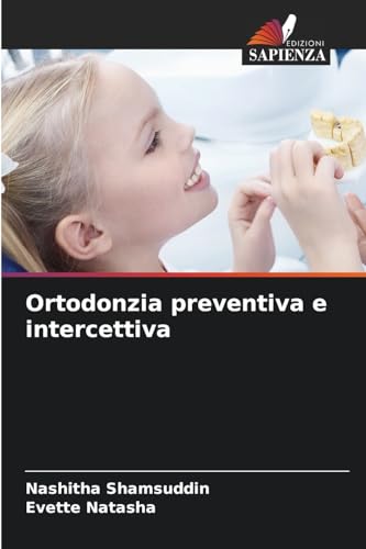 Ortodonzia preventiva e intercettiva: DE von Edizioni Sapienza