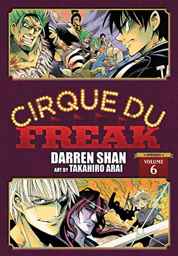 Cirque Du Freak: The Manga, Vol. 6: Omnibus Edition Volume 6 (CIRQUE DU FREAK MANGA OMNIBUS GN)