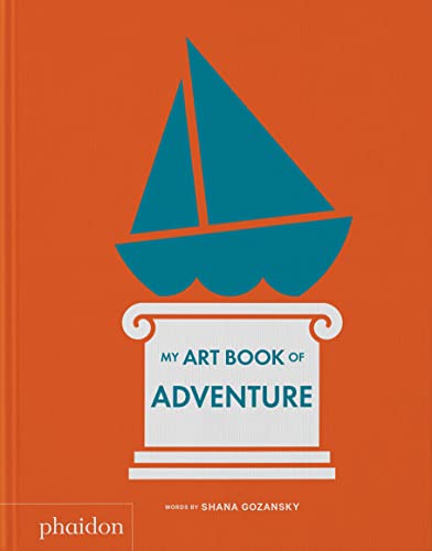 My Art Book of Adventure (My Art Books) von PHAIDON