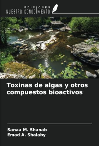 Toxinas de algas y otros compuestos bioactivos