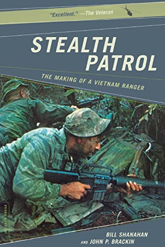 Stealth Patrol: The Making Of A Vietnam Ranger von Da Capo Press