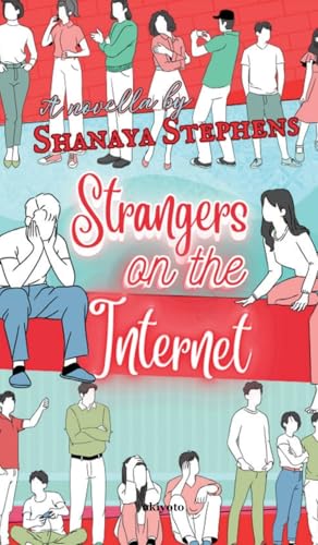 Strangers On The Internet von Ukiyoto Publishing