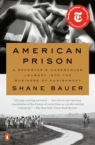 American Prison: A Reporter's Undercover Journey into the Business of Punishment von Penguin Books
