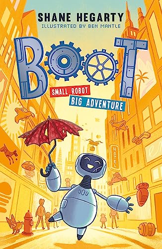 BOOT small robot, BIG adventure: Book 1