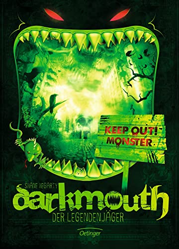 Darkmouth - Der Legendenjäger: Band 1 von Oetinger