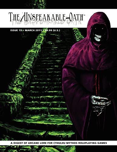 The Unspeakable Oath Issue 19 The Unspeakable Oath Issue 19