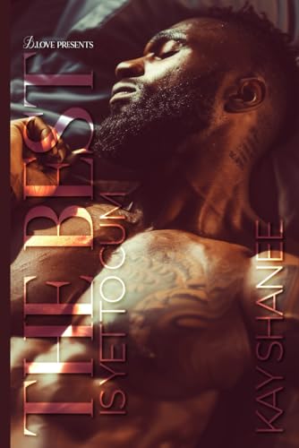 The Best is Yet to Cum von Independently published