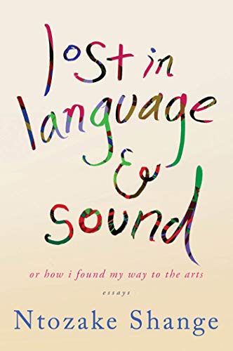 lost in language & sound: Or How I Found My Way to the Arts: Essays von St. Martins Press-3PL