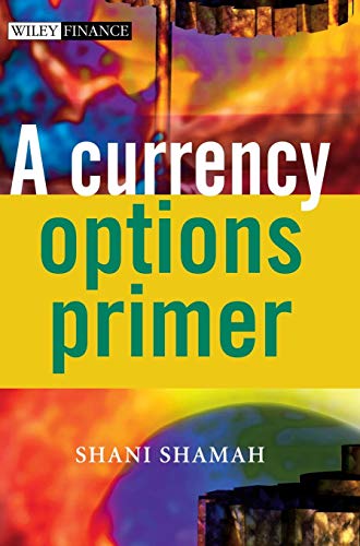 A Currency Options Primer (Wiley Finance Series) von Wiley