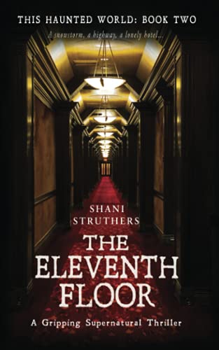 This Haunted World Book Two: The Eleventh Floor von Authors Reach 1