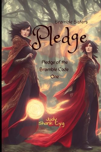 Pledge: Book One of Pledge of the Bramble Code von Independently published