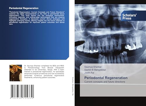 Periodontal Regeneration: Current concepts and future directions von VDM Verlag
