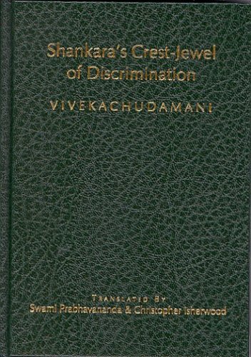 Shankara's Crest-Jewel of Discrimination: Timeless Teachings on Nonduality - The Vivekachudamani
