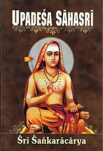 Upadesa Sahasri: A Thousand Teachings