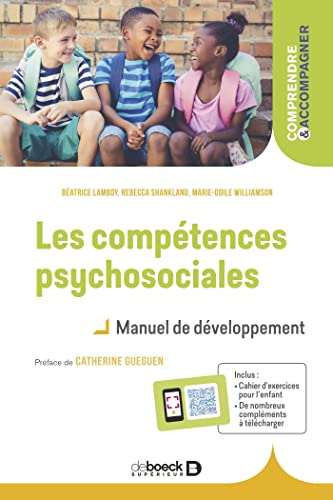 Les compétences psychosociales - Manuel de développement von De Boeck Supérieur
