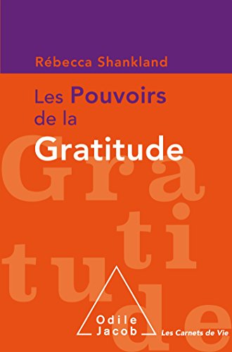 Les pouvoirs de la gratitude von Odile Jacob