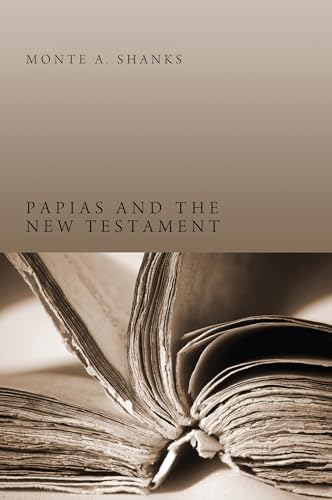 Papias and the New Testament: