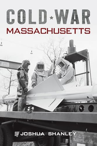 Cold War Massachusetts (Military) von History Press
