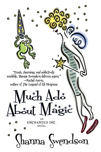 Much Ado About Magic (Enchanted, Inc., Band 5)