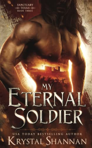 My Eternal Soldier (Sanctuary, Texas, Band 3)