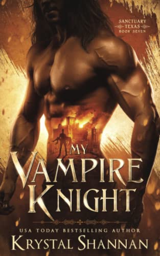 My Vampire Knight (Sanctuary, Texas, Band 7)