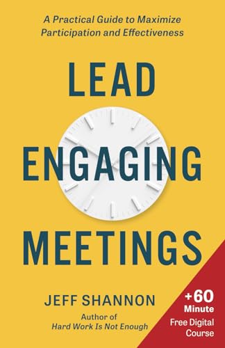 Lead Engaging Meetings: A Practical Guide to Maximize Participation and Effectiveness von Rabble Studio Press
