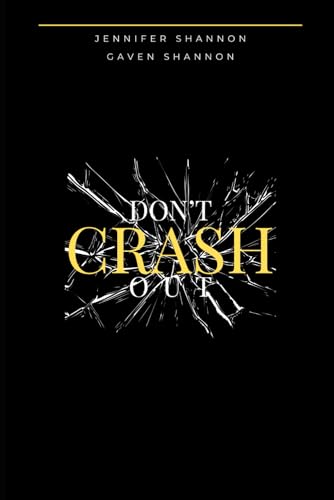 Don't Crash Out: Master The Art Of Staying Unbothered When Life Gets Messy von Independently published