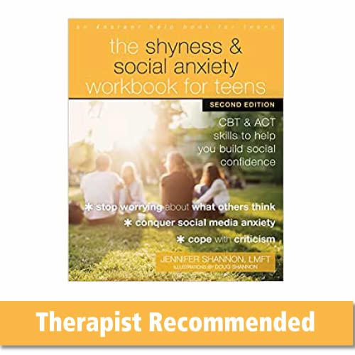 The Shyness and Social Anxiety Workbook for Teens, Second Edition: CBT and ACT Skills to Help You Build Social Confidence von New Harbinger